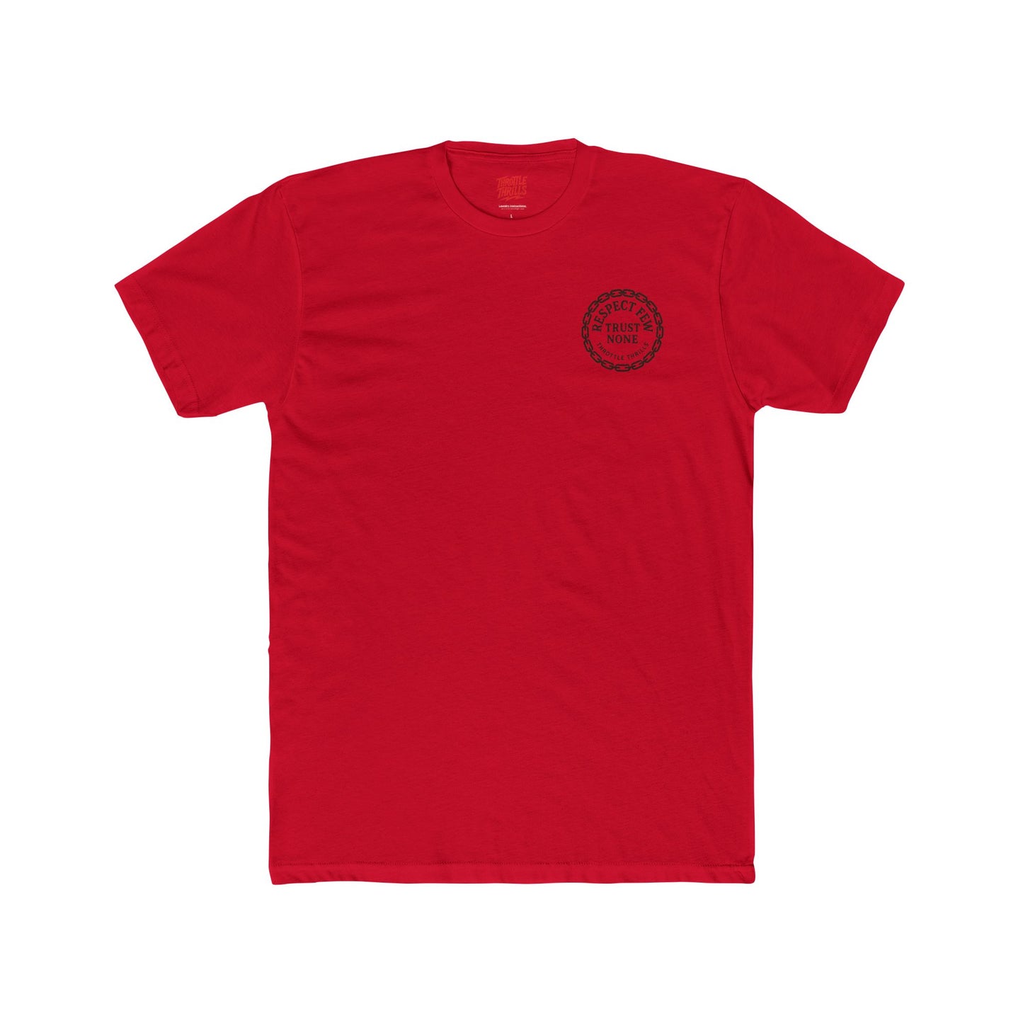 Respect Few, Trust None Chain Badge T-Shirt