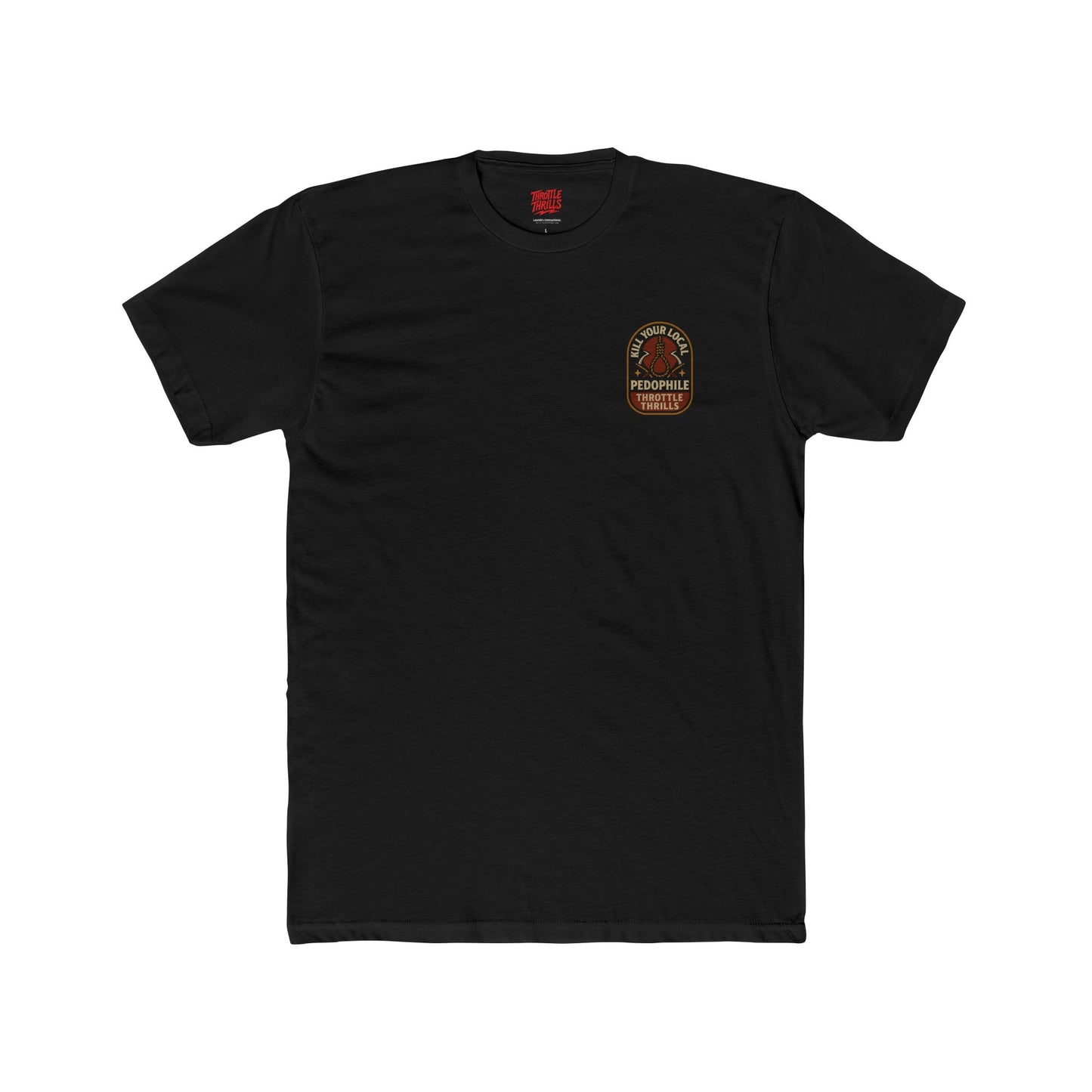 Kill Your Local Pedophile T-Shirt