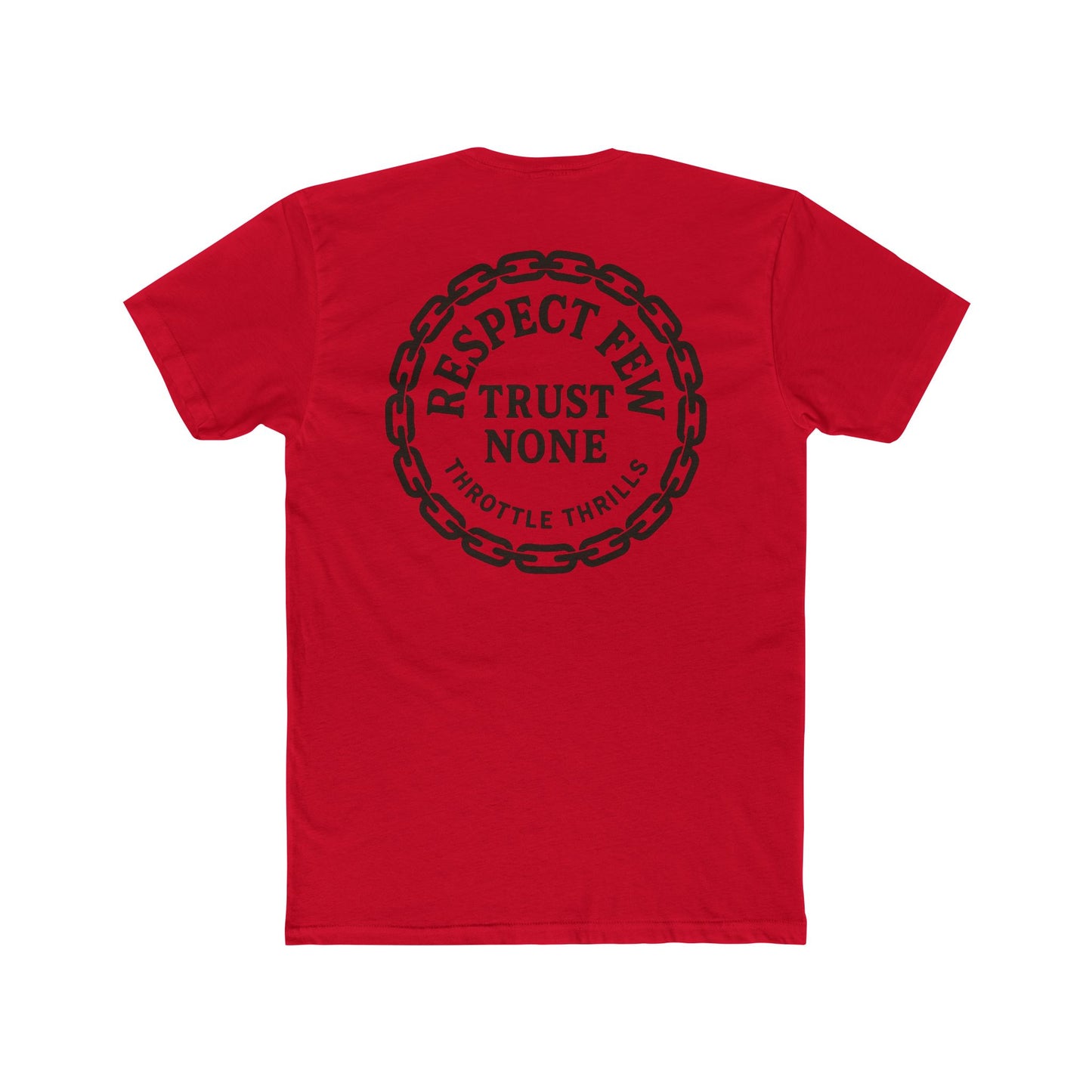 Respect Few, Trust None Chain Badge T-Shirt