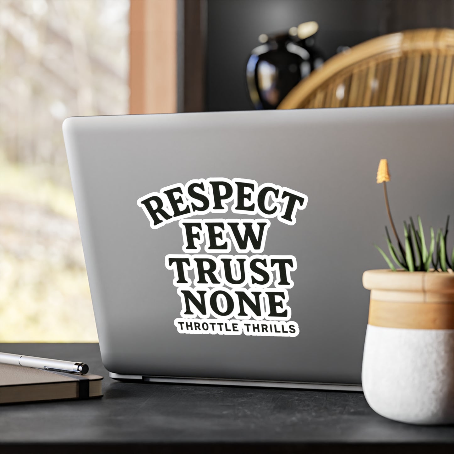 Respect Few, Trust None Sticker