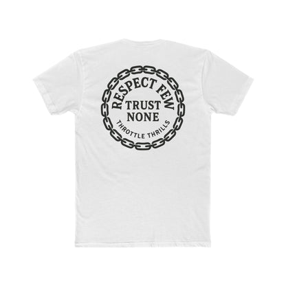 Respect Few, Trust None Chain Badge T-Shirt