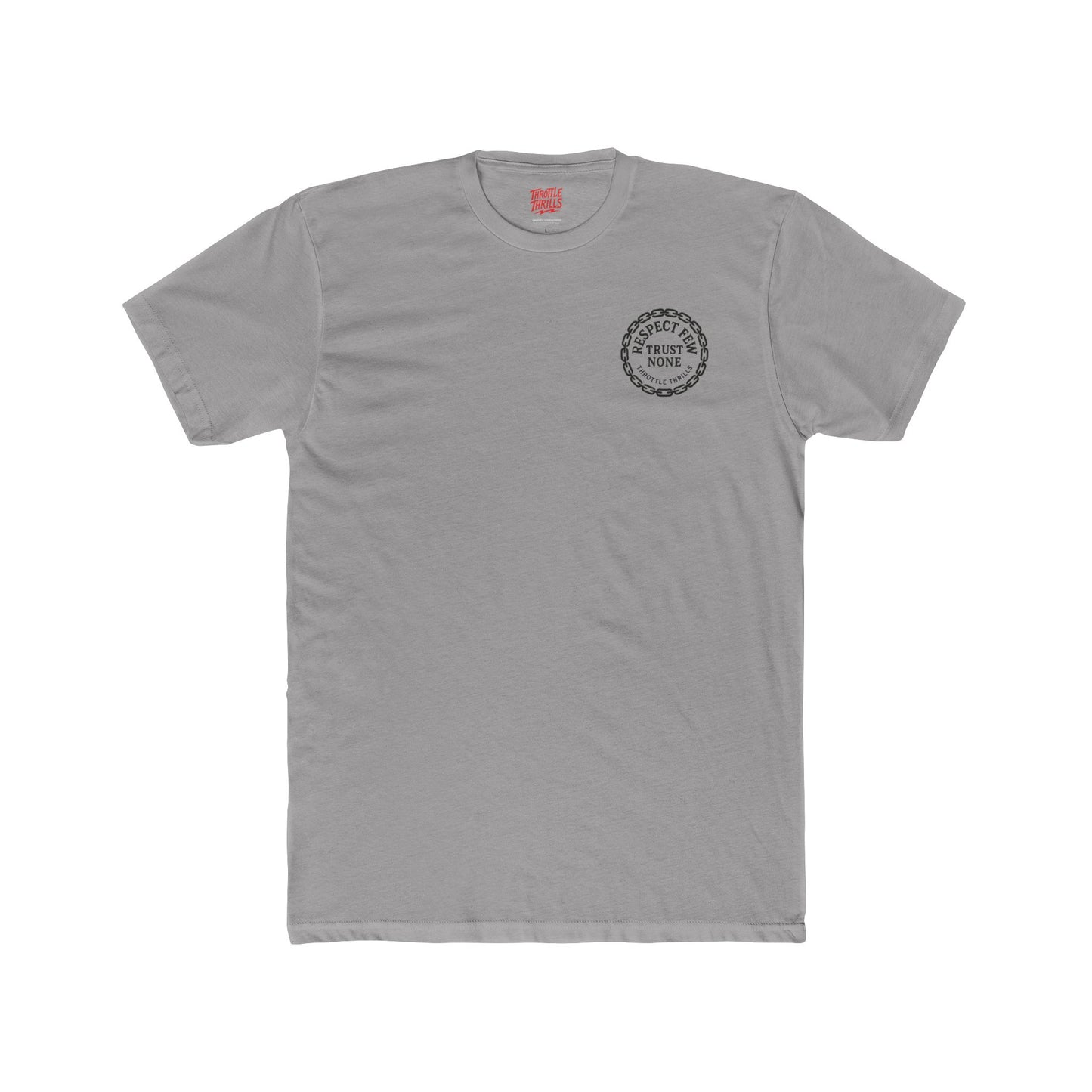 Respect Few, Trust None Chain Badge T-Shirt