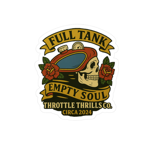 Full Tank, Empty Soul Sticker