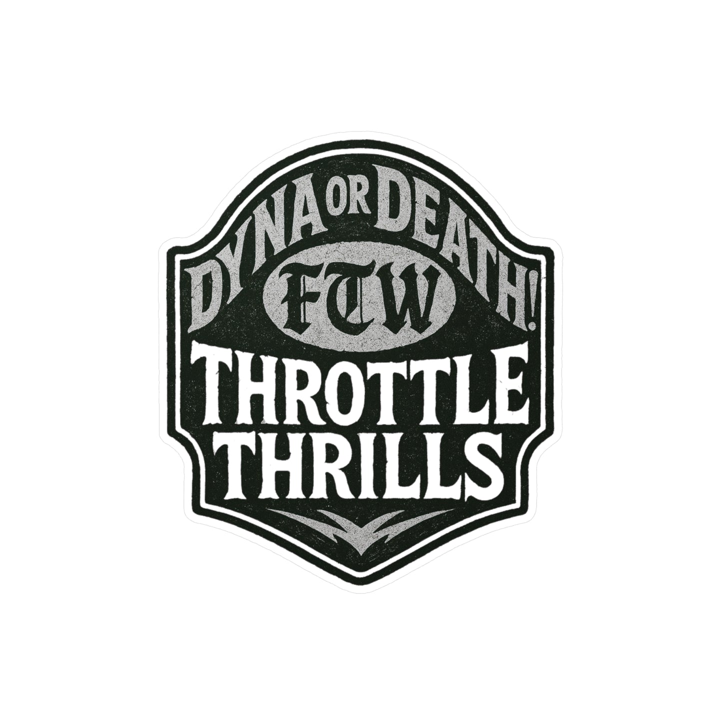 Dyna or Death! Classic Monochrome Edition Sticker