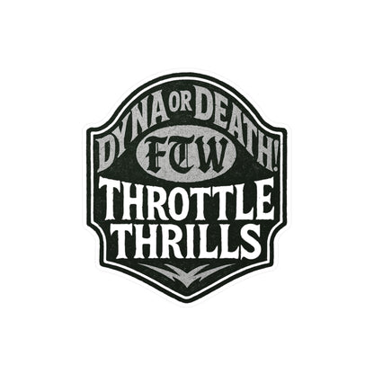 Dyna or Death! Classic Monochrome Edition Sticker