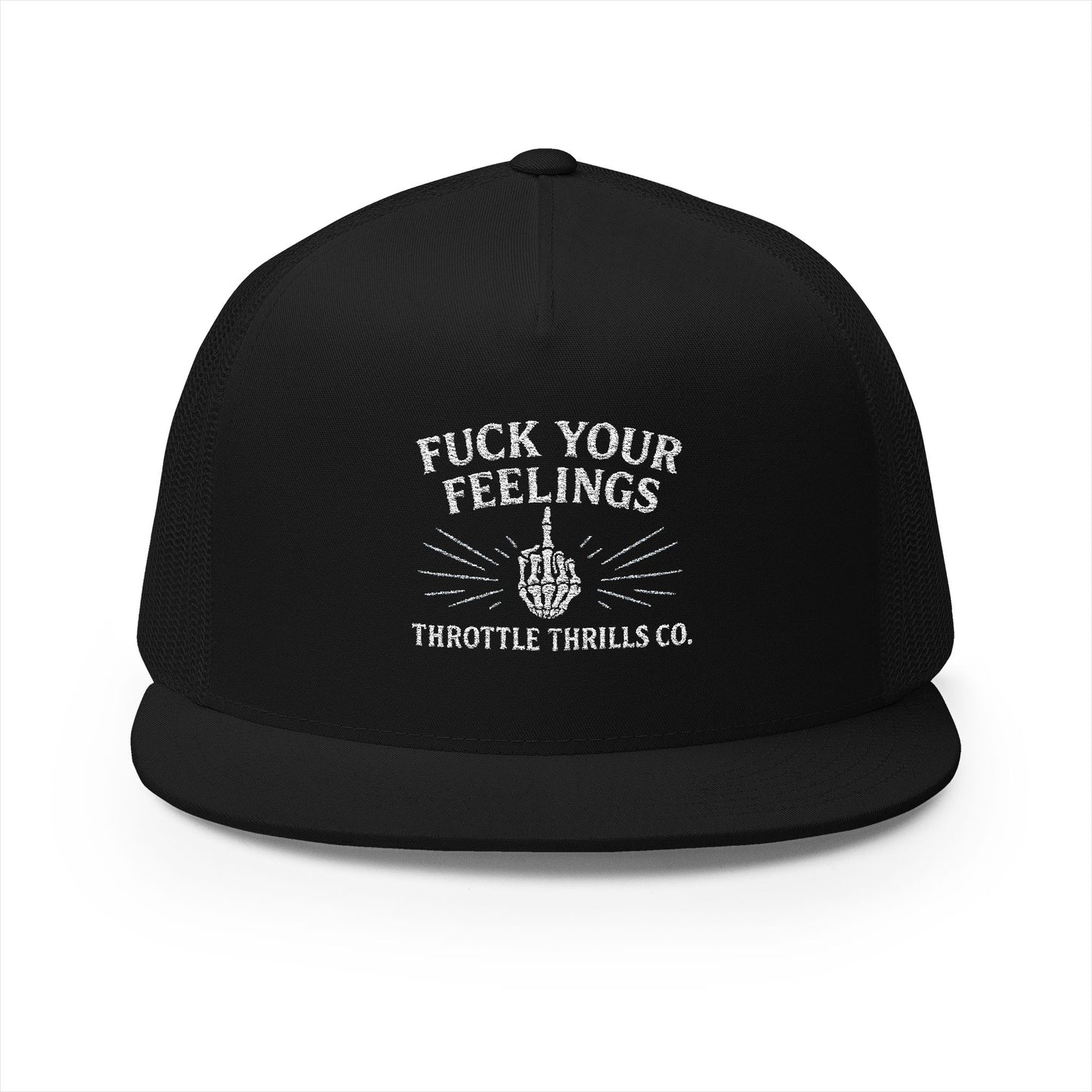 Fuck Your Feelings Trucker Cap