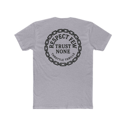 Respect Few, Trust None Chain Badge T-Shirt