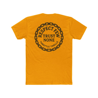 Respect Few, Trust None Chain Badge T-Shirt