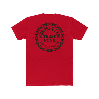 Respect Few, Trust None Chain Badge T-Shirt